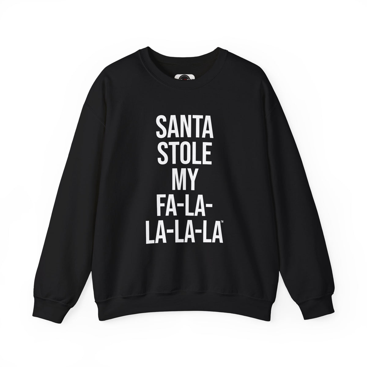 Santa Stole My Fa-La-La-La-La Sweatshirt in Black