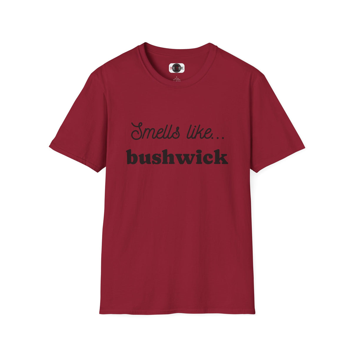 Cardinal Red Smells Like Bushwick graphic T-shirt