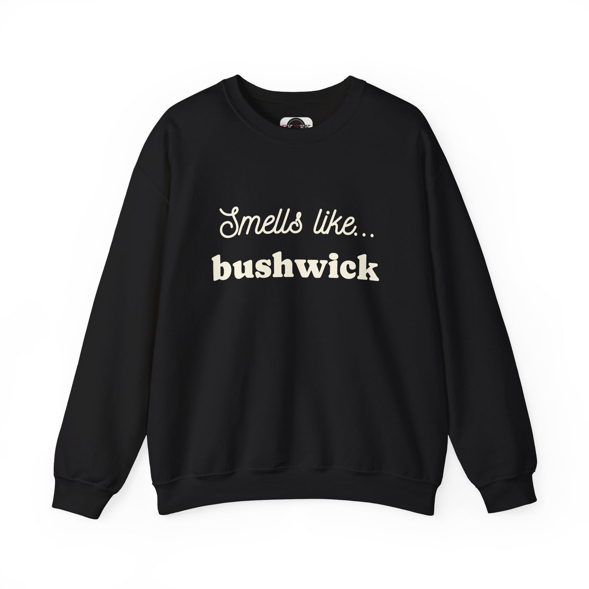 Black Smells Like Bushwick graphic crewneck sweatshirt