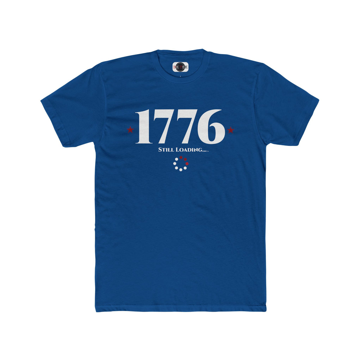 1776 Still Loading Shirt in Solid Cool Blue
