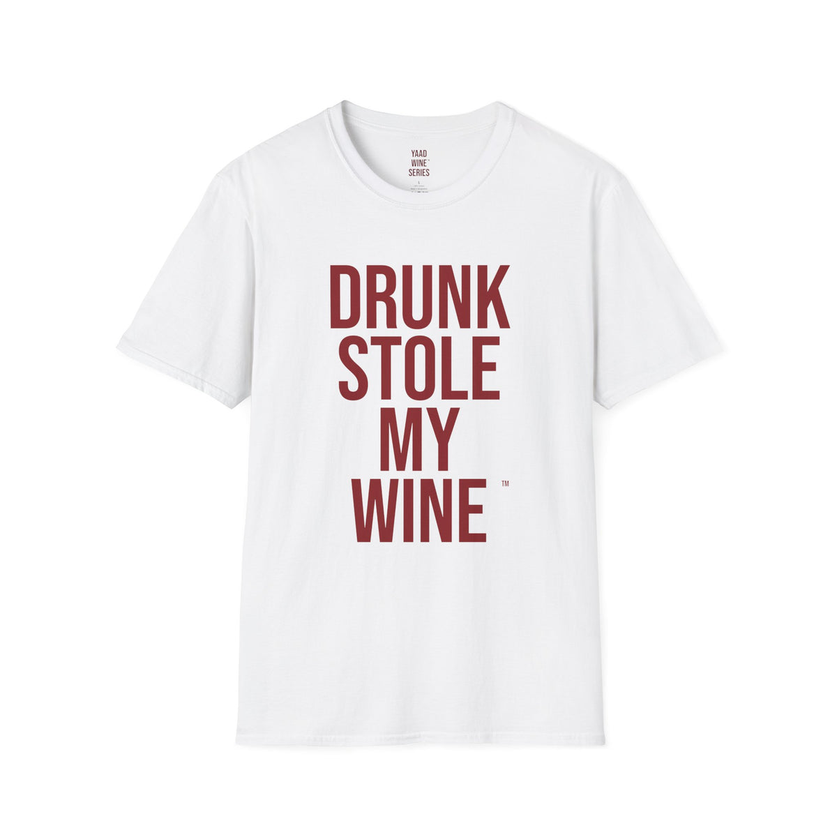 Drunk Stole My Wine Shirt in White