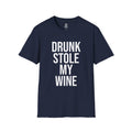 Drunk Stole My Wine