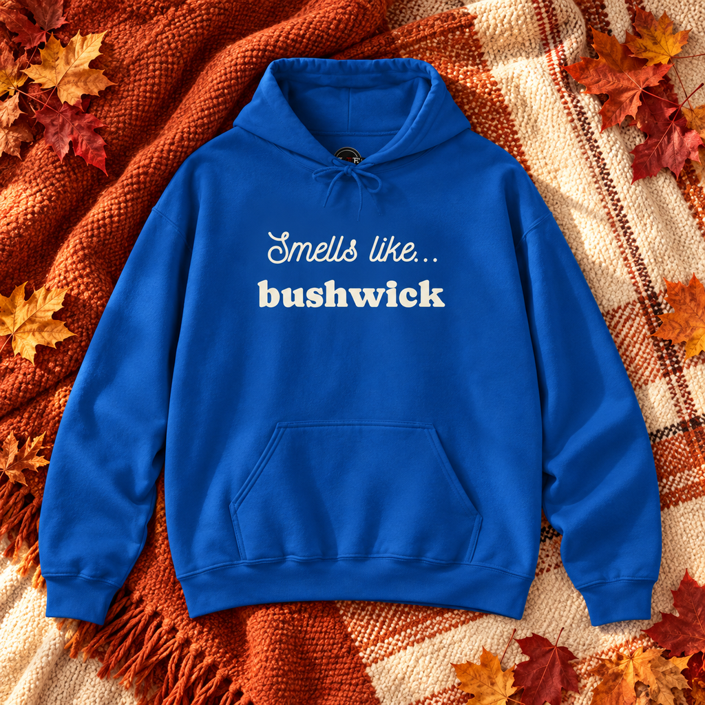 Smells Like Bushwick Hoodie | Brooklyn Graphic Sweatshirt