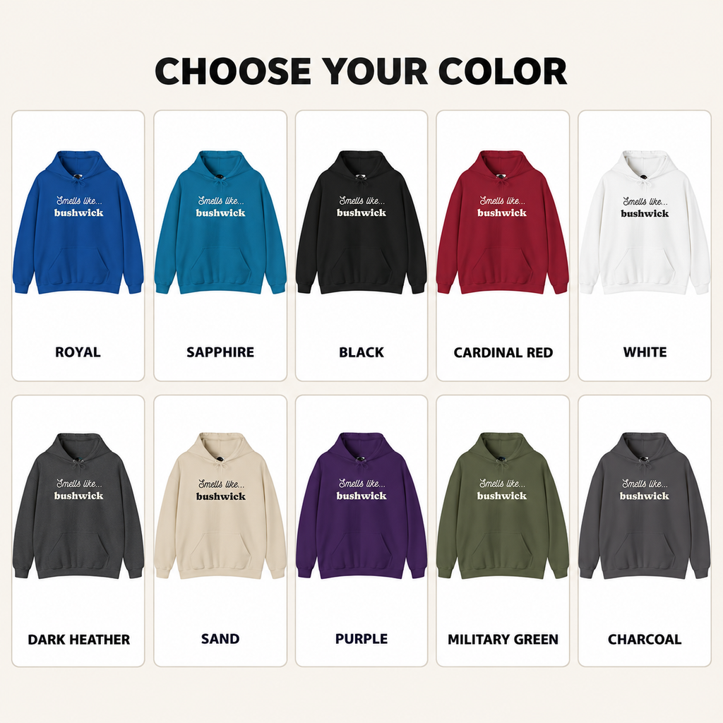 Smells Like Bushwick Hoodie | Brooklyn Graphic Sweatshirt
